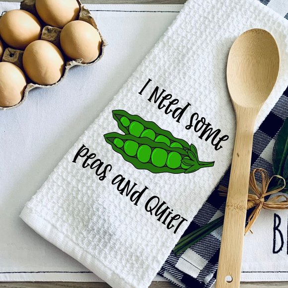 TEA TOWEL-I NEED SOME PEAS AND QUIET-FUNNY KITCHEN TOWEL-Per… - Picture 1 of 2
